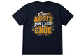 ONE AGGIE DONT STOP NO GHOE Tee